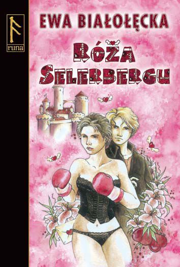 Rzecz o smokach oraz pożytkach płynących z koedukacji, Ewa Białołęcka - „Róża Selerbergu” - recenzja